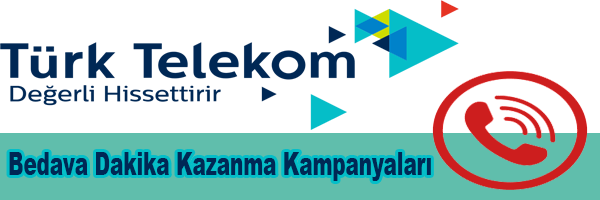 Türk Telekom Bedava Dakika Kazanma