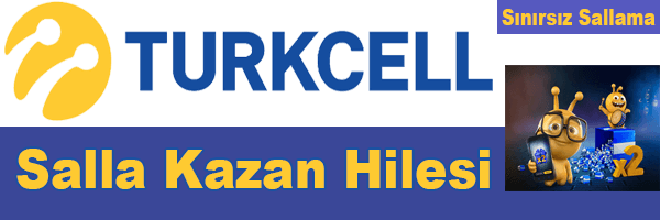 Turkcell Salla Kazan Hilesi