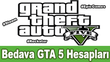 GTA 5 Hesapları Epic Games, Steam, Rockstar