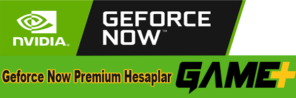 Geforce Now Bedava Premium Hesap