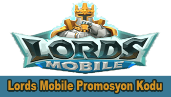 Lords Mobile Promosyon Elmas Kodu