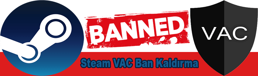 Steam VAC Ban Kaldırma